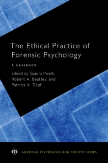 Image for Ethical Practice of Forensic Psychology: A Casebook