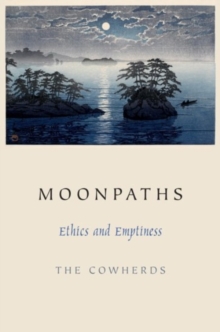 Image for Moonpaths  : ethics and emptiness