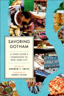 Image for Savoring Gotham: A Food Lover's Companion to New York City.