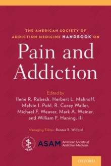 Image for The American Society of Addiction Medicine Handbook on Pain and Addiction