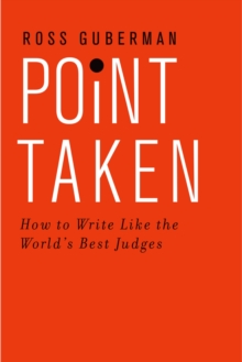 Image for Point taken: how to write like the world's best judges