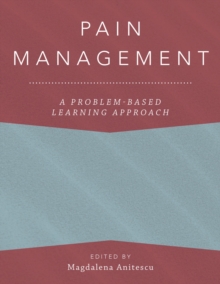 Image for Pain Management: A Problem-Based Learning Approach