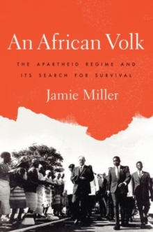 Image for An African volk  : the apartheid regime and its search for survival