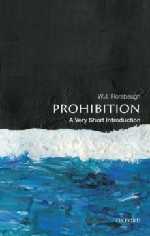 Image for Prohibition: A Very Short Introduction