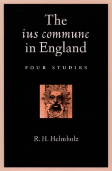 Image for The ius commune in England: four studies