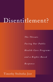 Image for Disentitlement?: the threats facing our public health care programs and a rights-based response