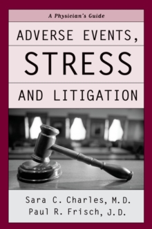 Image for Adverse events, stress, and litigation: a guidebook for physicians