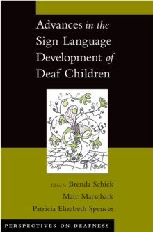 Image for Advances in the sign language development of deaf children