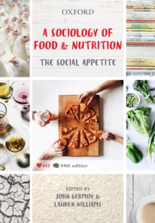 Image for A sociology of food & nutrition: the social appetite