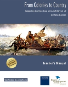 Image for From colonies to country  : supporting common core with a history of US: Teacher's manual