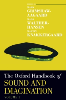 Image for The Oxford Handbook of Sound and Imagination, Volume 1