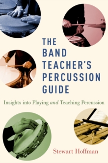 Image for The band teacher's percussion guide: insights in playing and teaching percussion