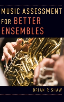 Music Assessment for Better Ensembles