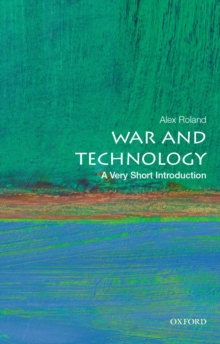 Image for War and Technology: A Very Short Introduction