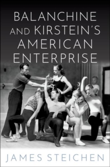 Image for Balanchine and Kirstein's American Enterprise