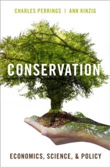 Image for Conservation: Science, Economics, and Policy