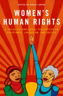 Image for Women's human rights: a social psychological perspective on resistance, liberation, and justice