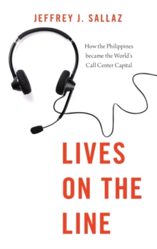 Lives on the Line: How the Philippines became the World’s Call Center Capital