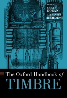Image for The Oxford Handbook of Timbre