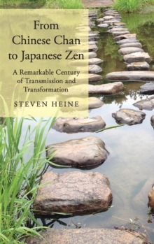 From Chinese Chan to Japanese Zen