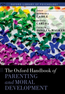 Image for The Oxford Handbook of Parenting and Moral Development