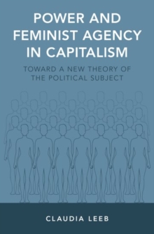 Power and Feminist Agency in Capitalism