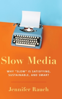 Slow Media