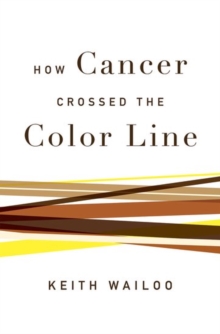 Image for How Cancer Crossed the Color Line
