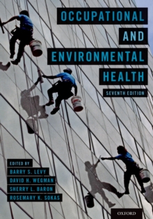 Image for Occupational and Environmental Health: Recognizing and Preventing Disease and Injury