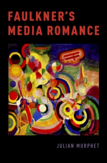 Image for Faulkner's Media Romance