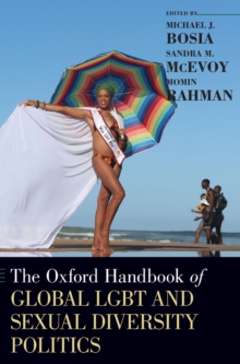 Image for The Oxford Handbook of Global LGBT and Sexual Diversity Politics
