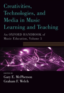 Image for Creativities, Technologies, and Media in Music Learning and Teaching