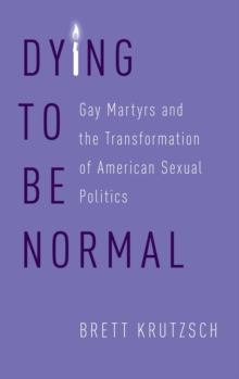 Image for Dying to Be Normal