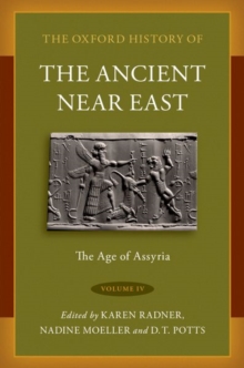 Image for The Oxford history of the Ancient Near EastVolume IV,: The age of Assyria