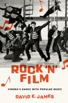 Rock ‘N’ Film: Cinema’s Dance With Popular Music