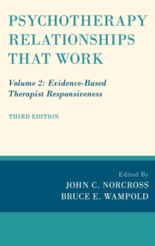 Psychotherapy Relationships that Work: Volume 2: Evidence-Based Therapist Responsiveness