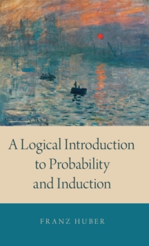 Logical Introduction to Probability and Induction