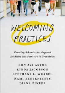 Image for Welcoming Practices: Creating Schools that Support Students and Families in Transition