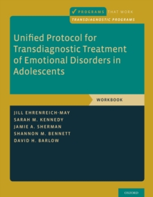 Image for Unified Protocol for Transdiagnostic Treatment of Emotional Disorders in Adolescents. Workbook