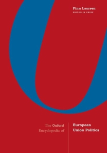 Image for The Oxford Encyclopedia of European Union Politics