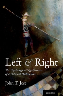 Image for Left and right  : the psychological significance of a political distinction