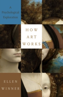Image for How art works  : a psychological exploration