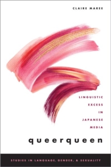 Image for queerqueen  : linguistic excess in Japanese media