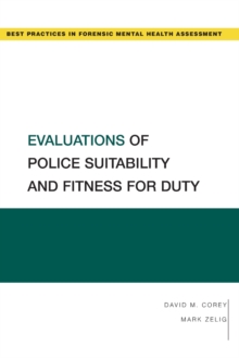 Evaluations of Police Suitability and Fitness for Duty