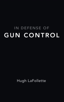 In Defense of Gun Control