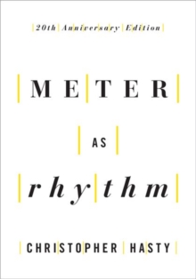 Meter as Rhythm: 20th Anniversary Edition