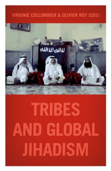 Image for Tribes and Global Jihadism