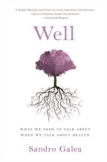 Image for Well: What We Need to Talk About When We Talk About Health