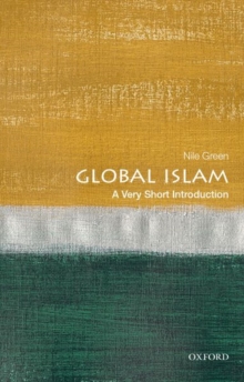 Global Islam: A Very Short Introduction