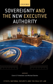 Image for Sovereignty and the New Executive Authority